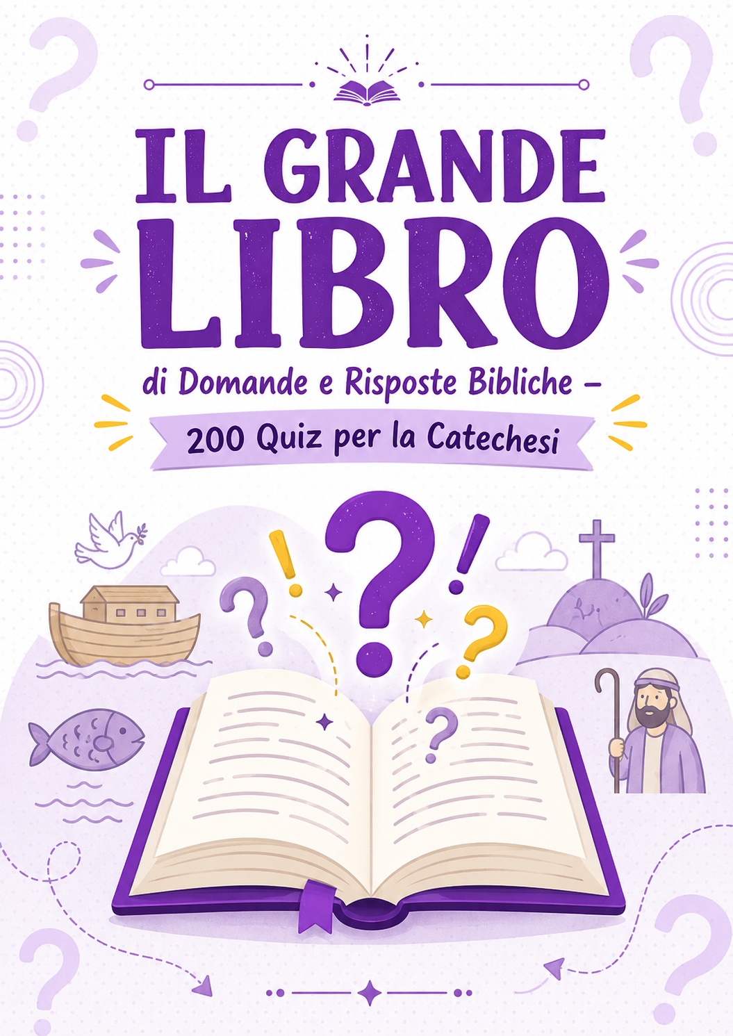Il Grande Libro di Domande e Risposte Bibliche